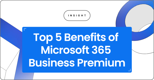 Top 5 Benefits of Microsoft 365 Business Premium Over Business Standard Top 5 Benefits of Microsoft 365 Business Premium Over Business Standard